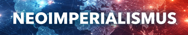 NEOIMPERIALISMUS